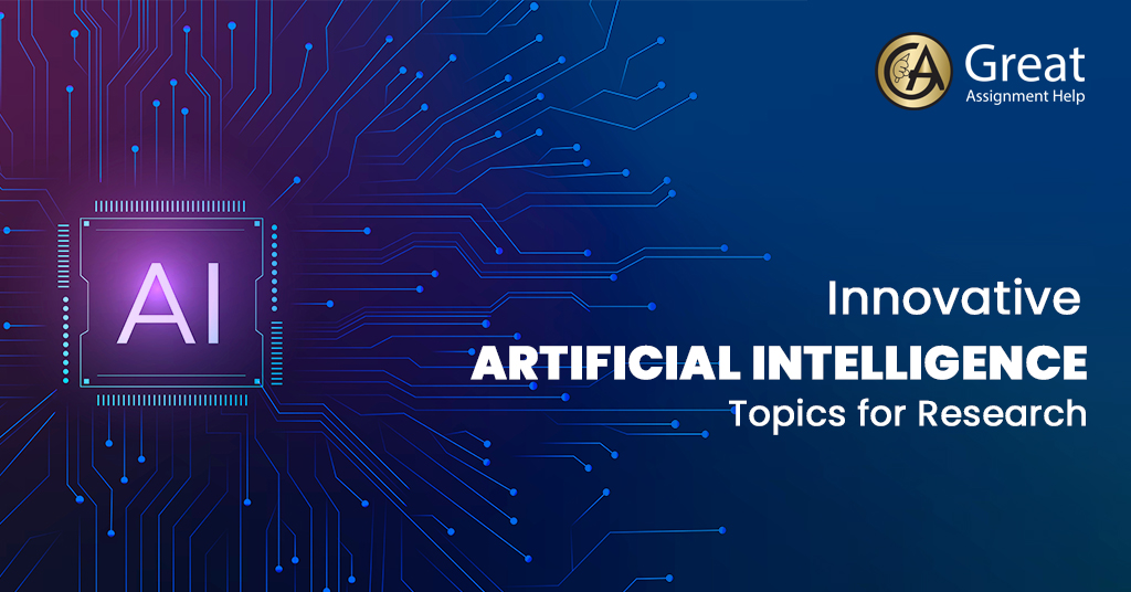 200 Latest Artificial Intelligence Topics to Consider for Research