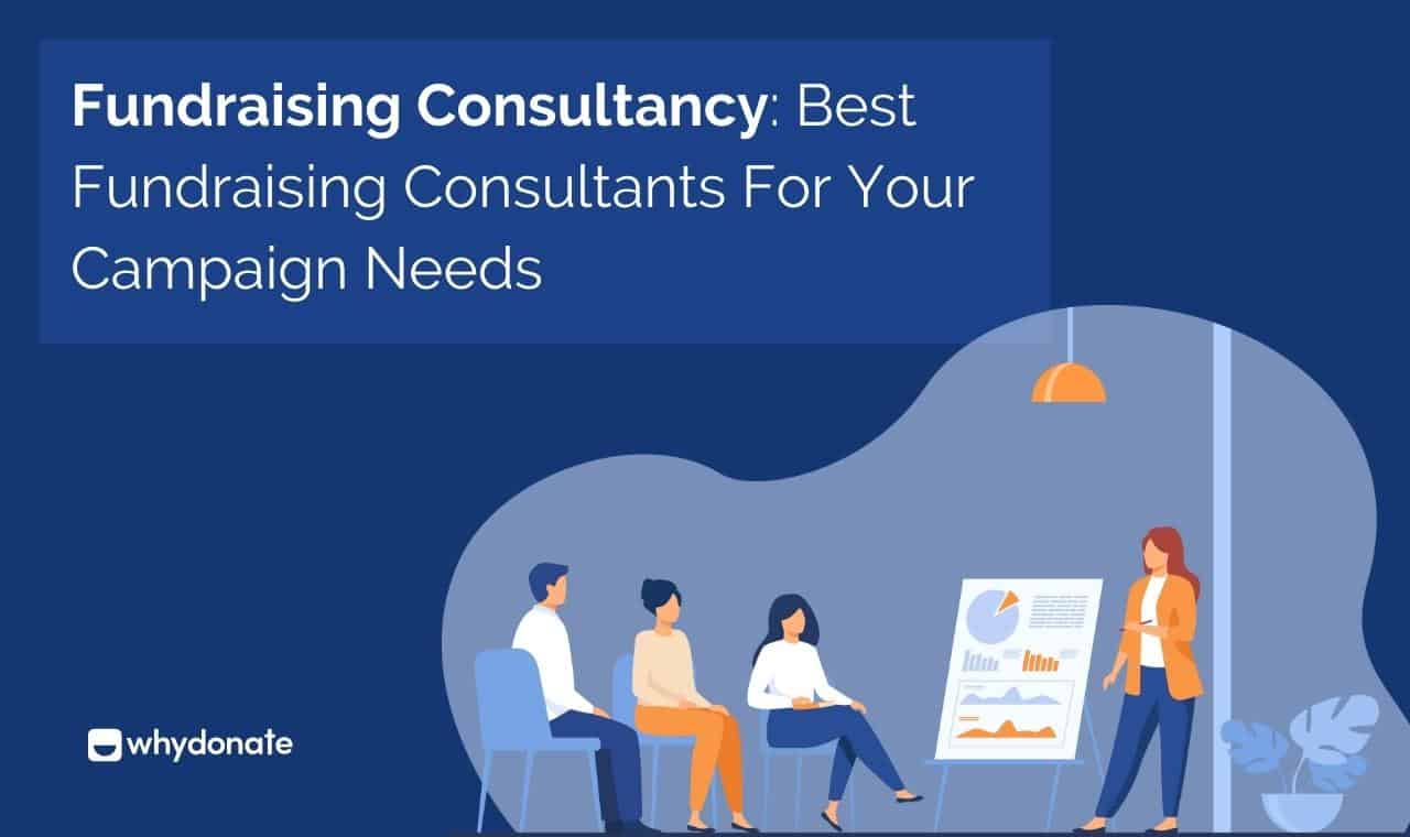 Fundraising Consultancy: Best Fundraising Consultants For Your Campaign