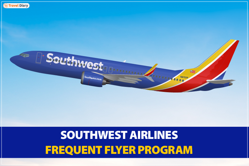 Guide on Benefits of Southwest Airlines Frequent Flyer Program