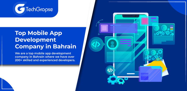 Best Web & Mobile App Development Company in Bahrain 2024 | Mobile App Development Company Bahrain