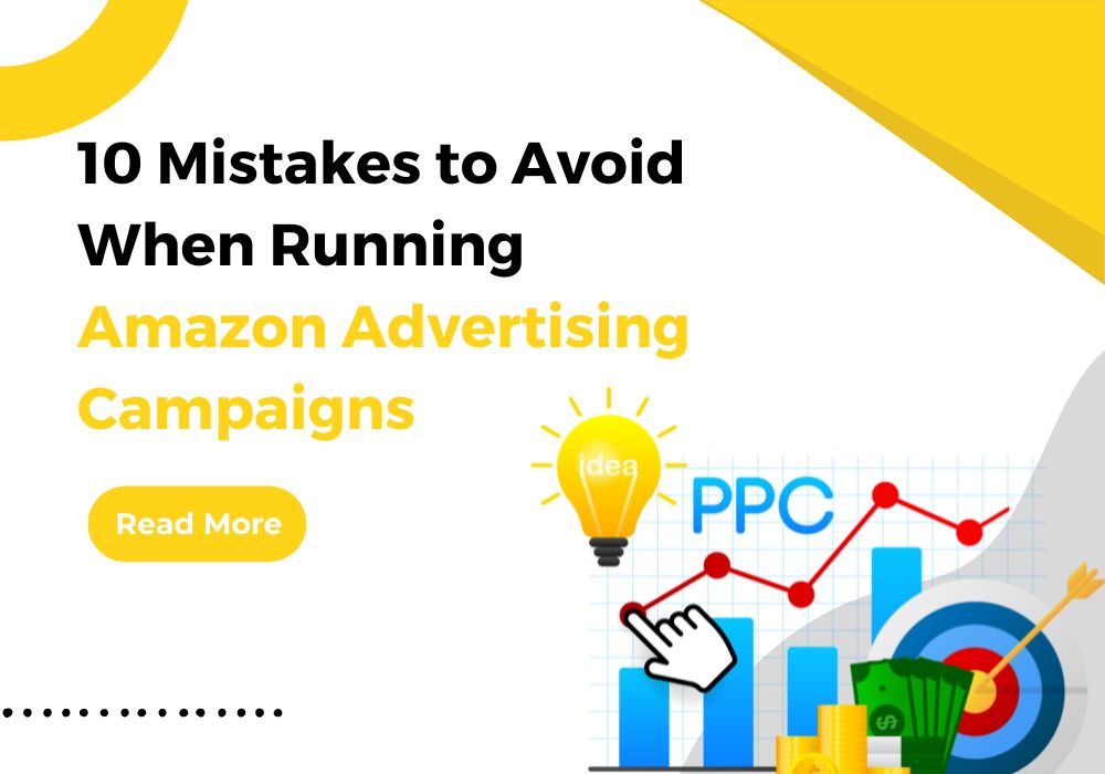 Whizolosophy | 10 Mistakes to Avoid When Running Amazon Advertising Campaigns