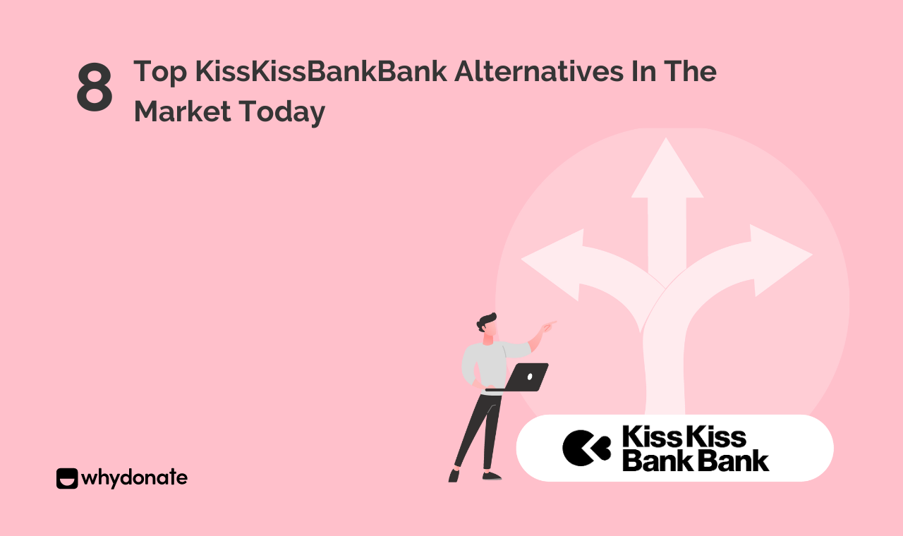 8 Best KissKissBankBank Alternatives In The Market Today!