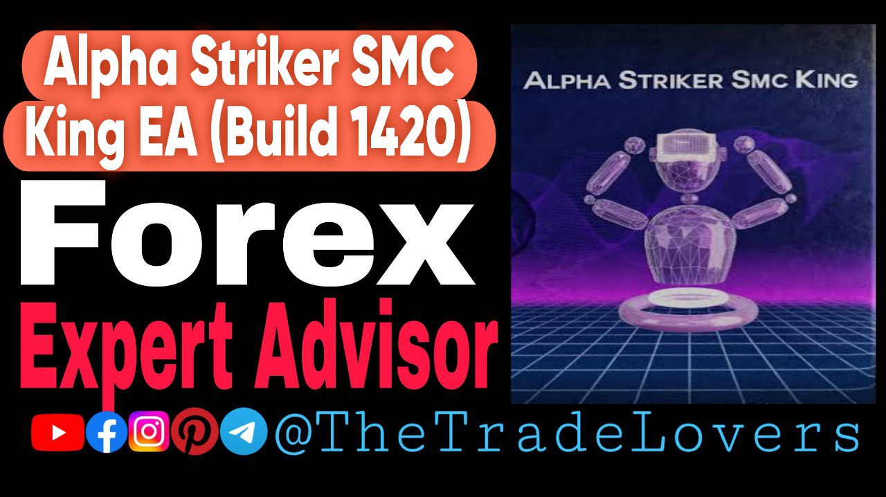Alpha Striker SMC King EA MT4 with SetFiles (Build 1420 ) | Forex Robot | MT4 Expert Advisor - Payhip
